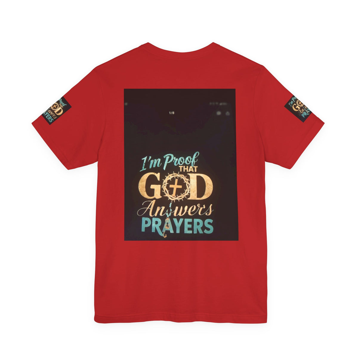 I'm Proof That God Answers Prayers T-Shirt