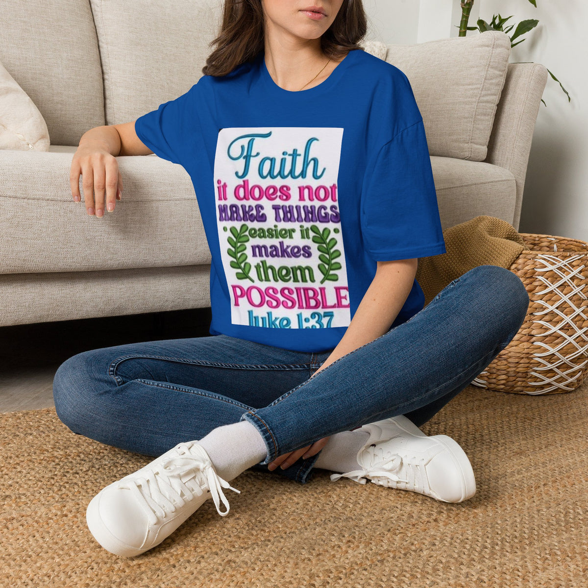 Faith Quote T‑Shirt — “Faith it does not make things easier it makes them possible” (Luke 1:37)