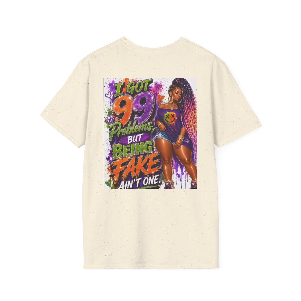 T-Shirt — "I Got 99 Problems But Being Fake Ain't One" Graphic Tee (Bold Neon Afrocentric Design)