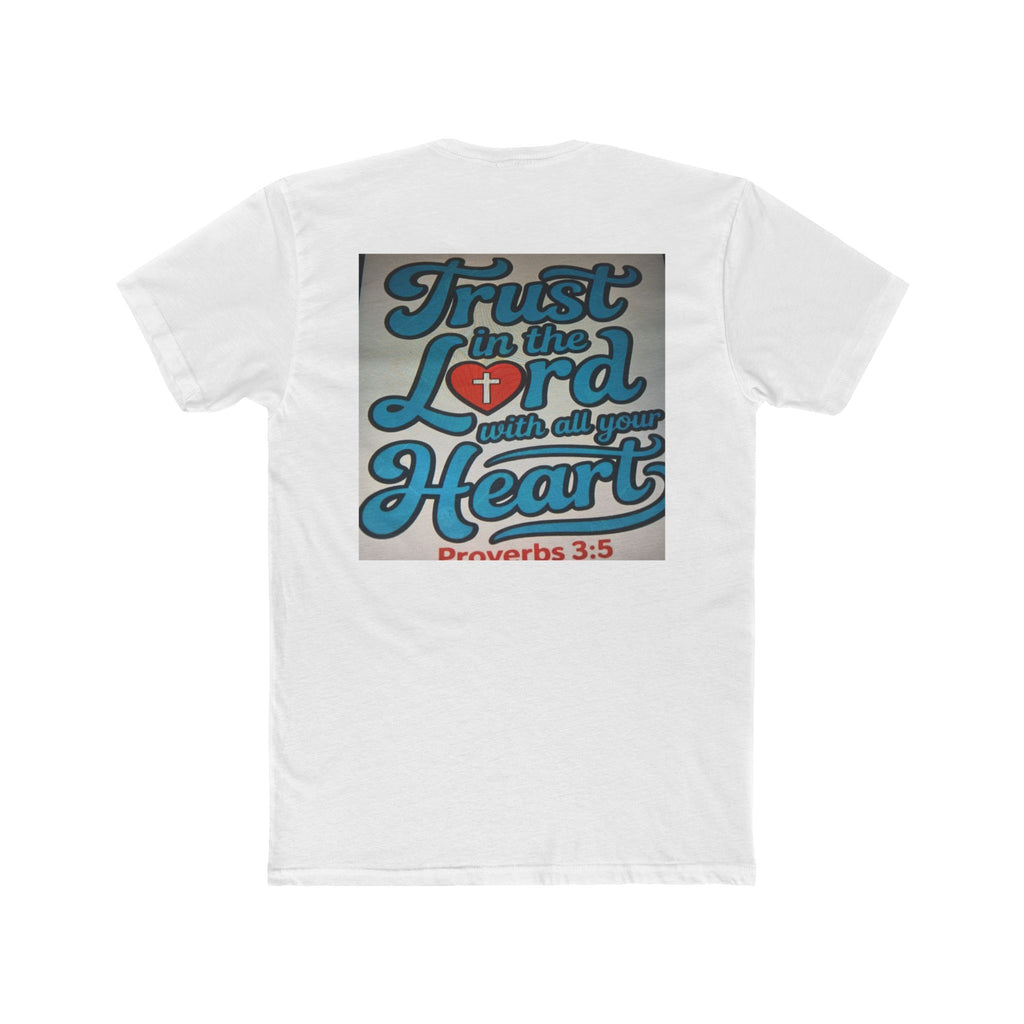 Faith Tee — "Trust in the Lord with all your Heart" Proverbs 3:5