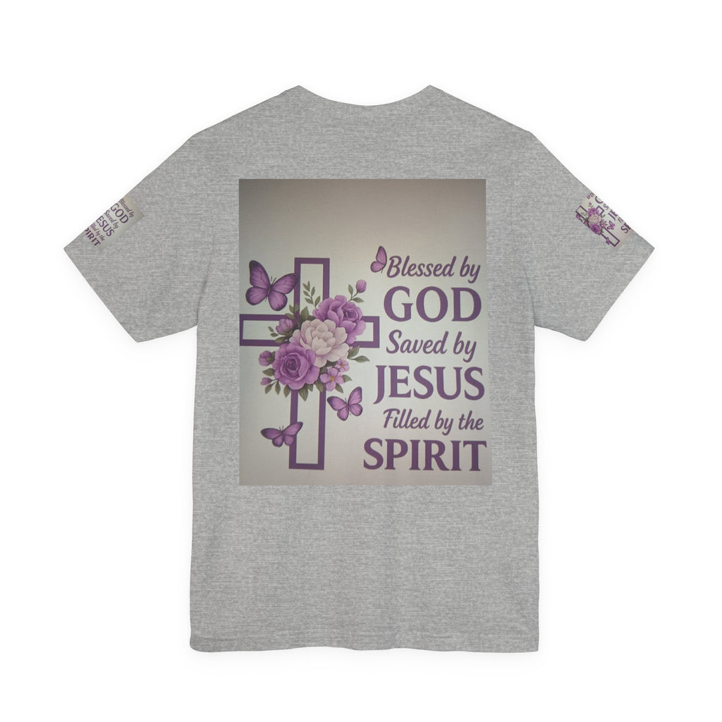 Blessed by God Christian T-Shirt — "Blessed by God, Saved by Jesus, Filled by the Spirit"