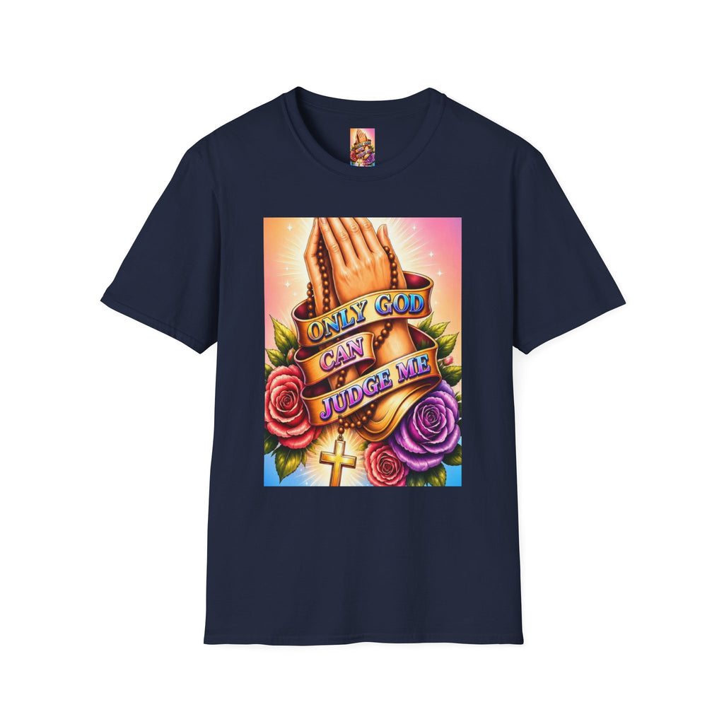 T-Shirt — "Only God Can Judge Me" Praying Hands Religious Tee