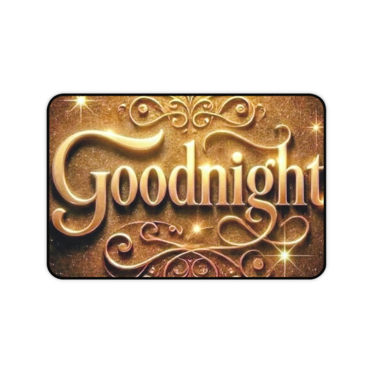 Goodnight Desk Mat — Decorative Gold Script Gaming/Office Desk Pad