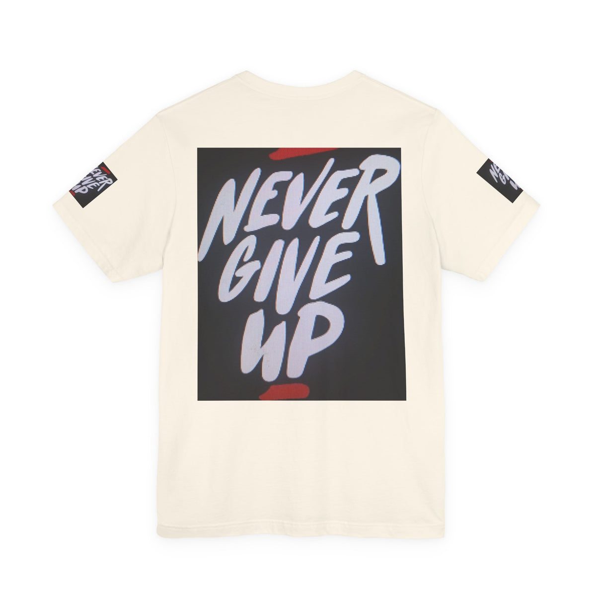 Never Give Up Tee — Motivational Graphic T‑Shirt