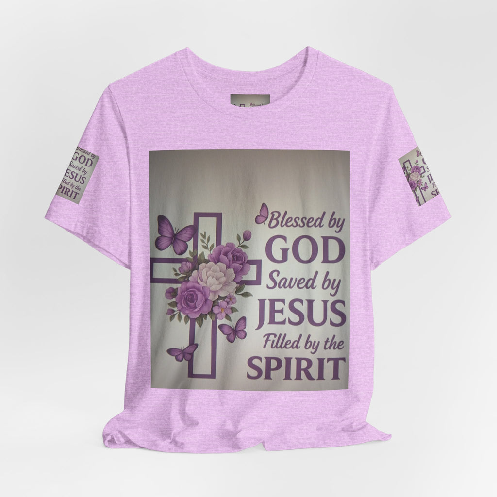 Blessed by God Christian T-Shirt — "Blessed by God, Saved by Jesus, Filled by the Spirit"