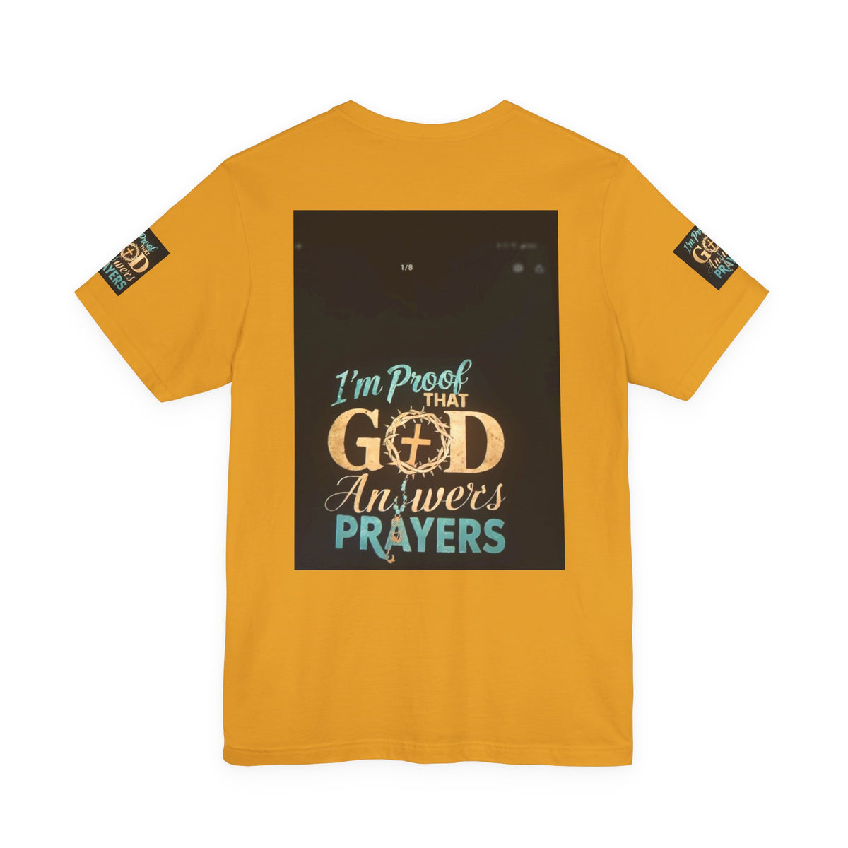 I'm Proof That God Answers Prayers T-Shirt