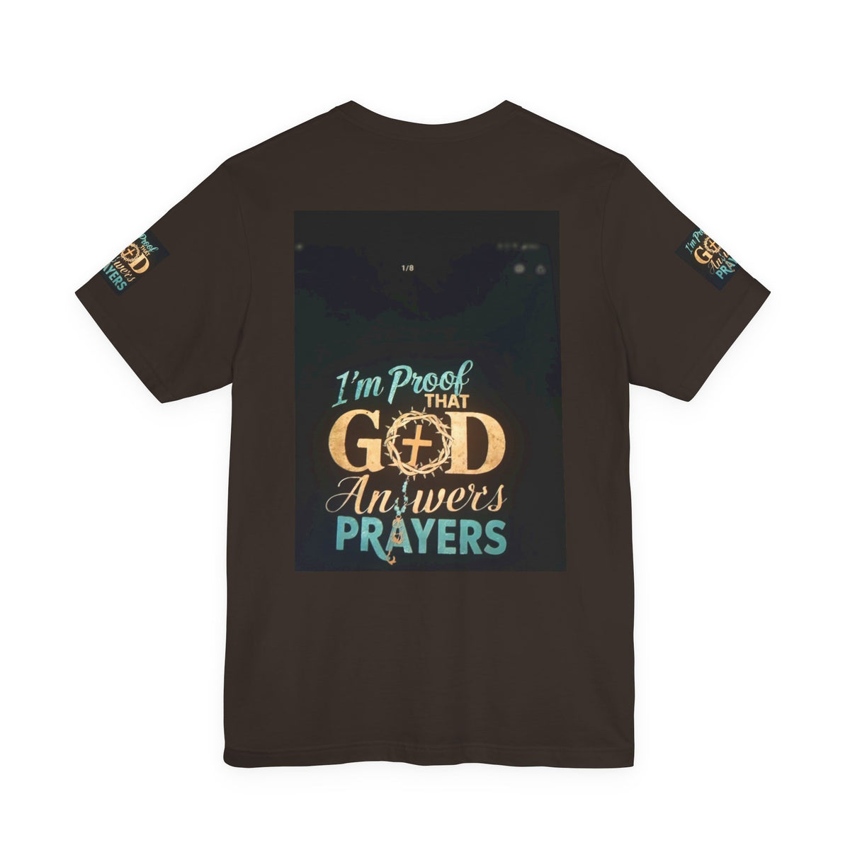 I'm Proof That God Answers Prayers T-Shirt