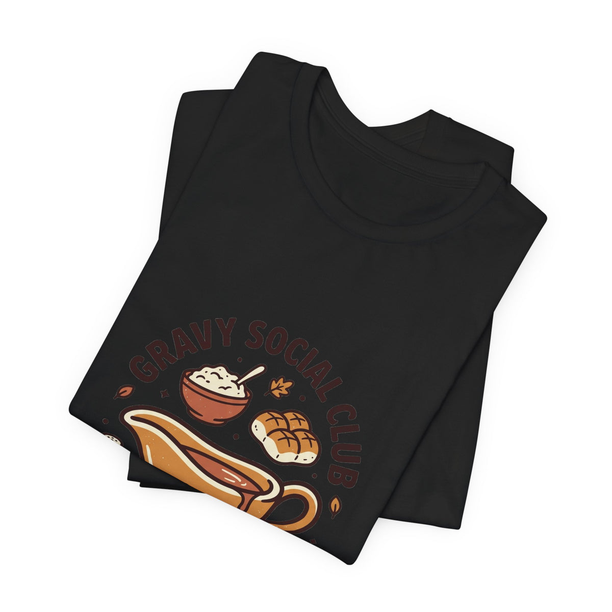 Gravy Social Club Tee | Thanksgiving Thanksgiving Turkey Pumpkin Pie Harvest
