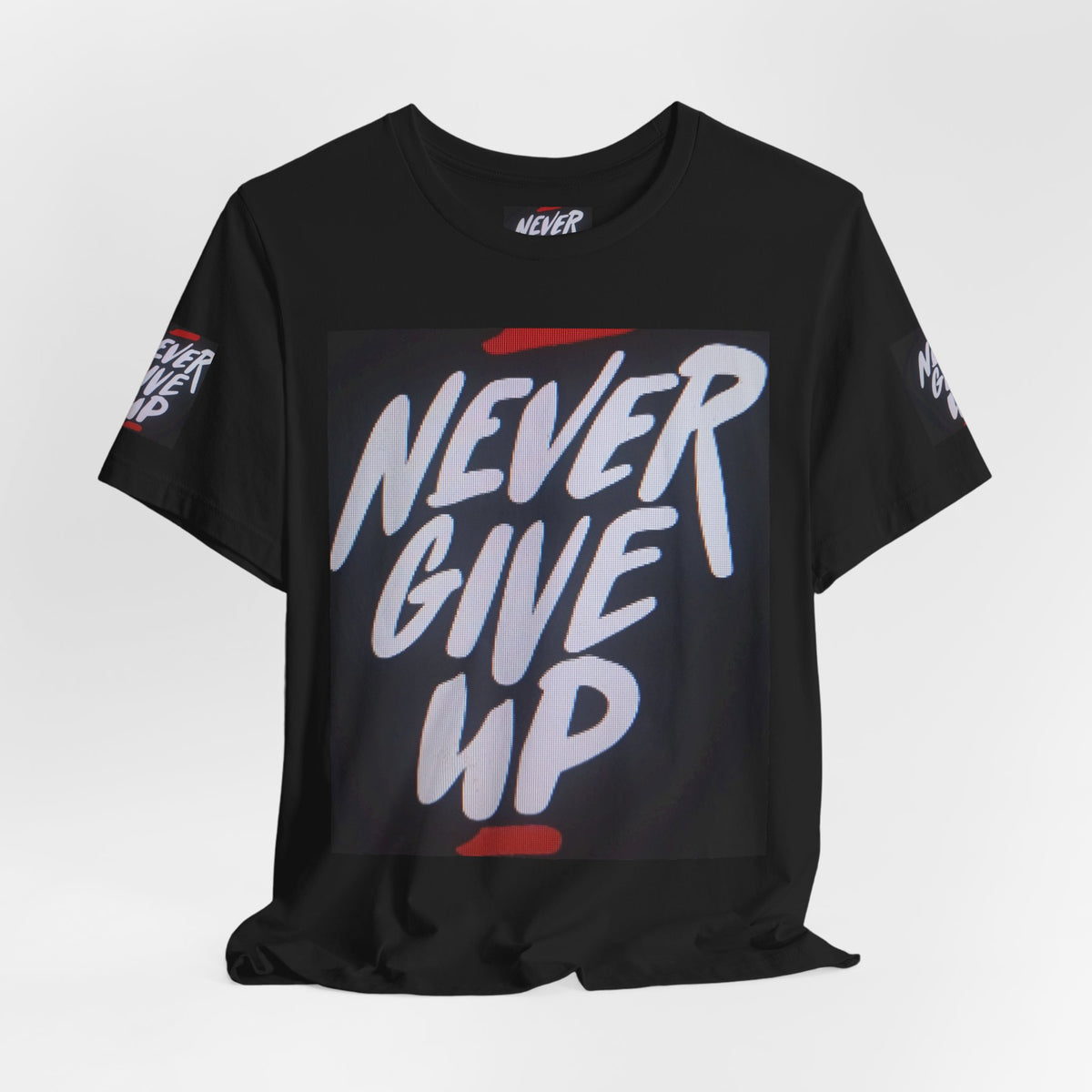 Never Give Up Tee — Motivational Graphic T‑Shirt