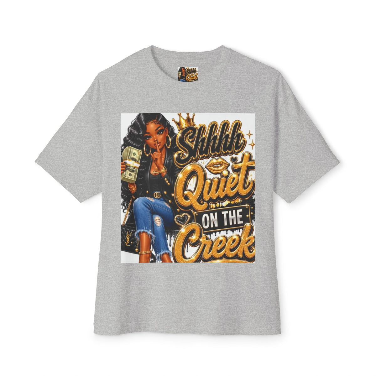 Graphic Tee — “Shhh… Quiet on the Creek” Urban Girl Design