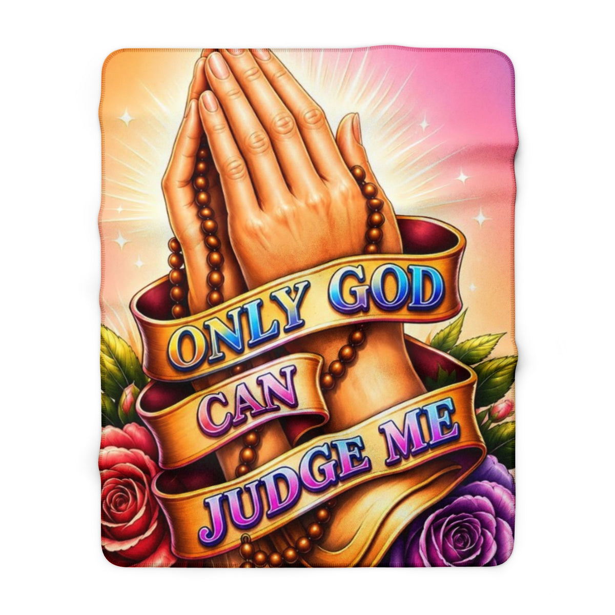 Sherpa Blanket – "Only God Can Judge Me" Praying Hands Religious Throw