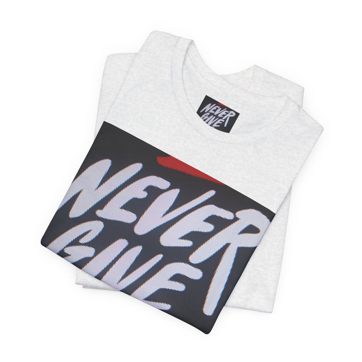 Never Give Up Tee — Motivational Graphic T‑Shirt