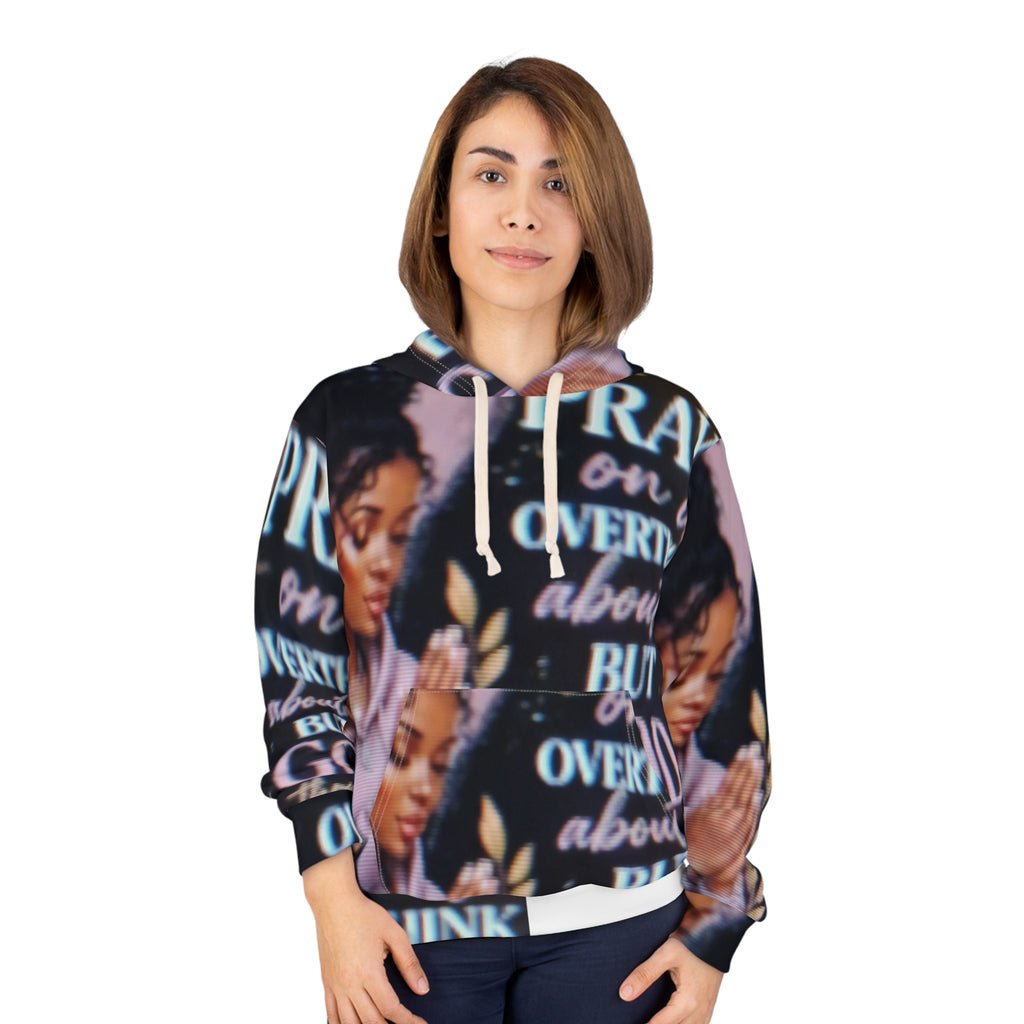 Pray On It Hoodie — "Pray on it, overthinking about it but God" All-Over Print