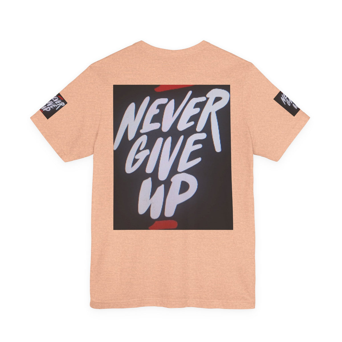 Never Give Up Tee — Motivational Graphic T‑Shirt