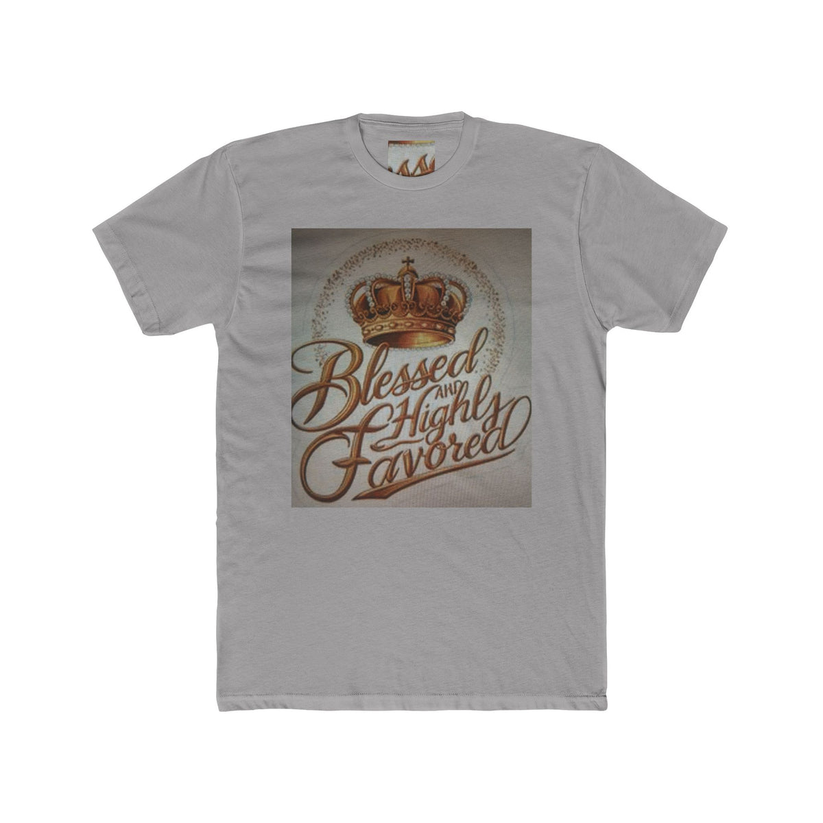Blessed and Highly Favored Crew Tee