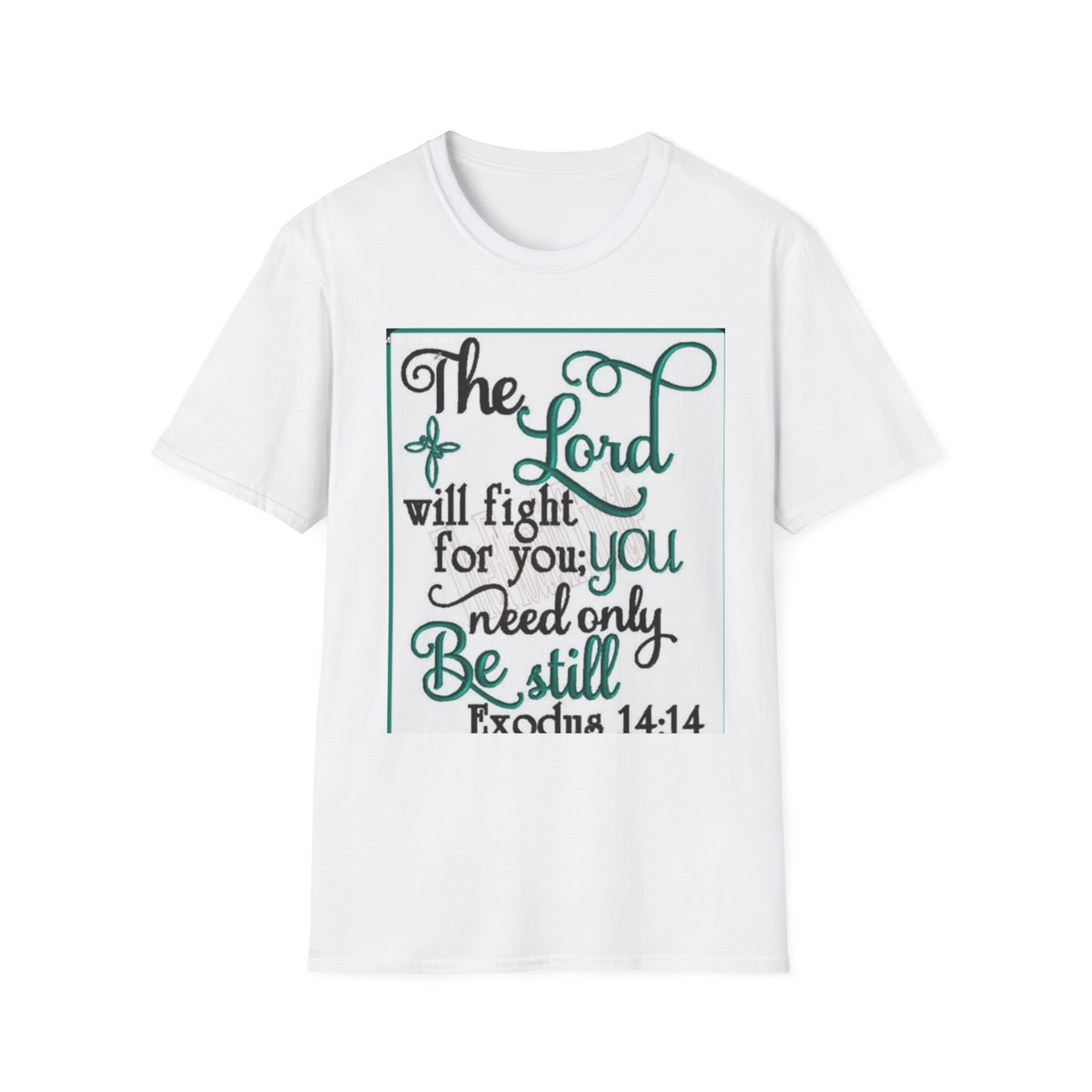 T‑Shirt — "The Lord will fight for you; you need only be still" Inspirational Christian Tee