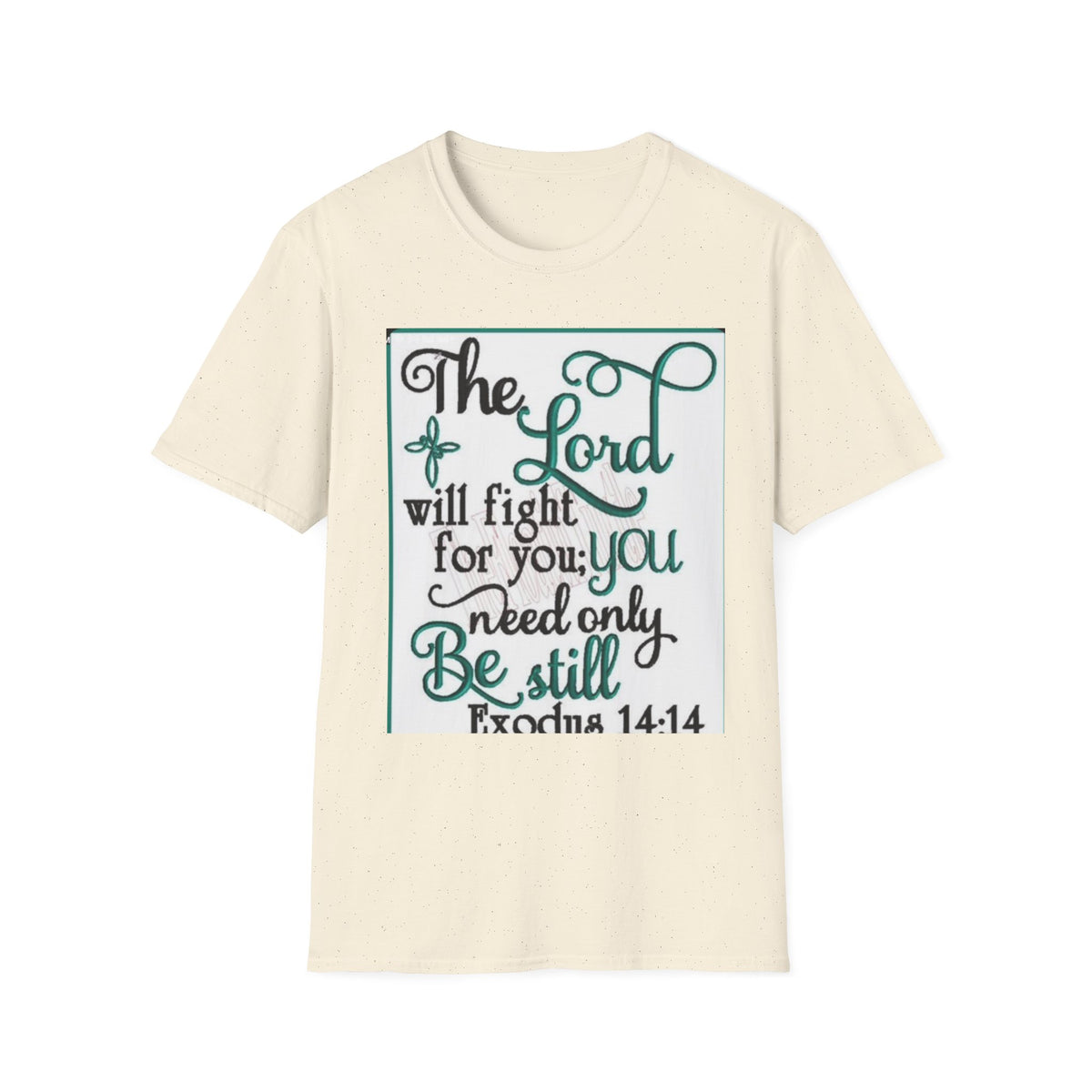 T‑Shirt — "The Lord will fight for you; you need only be still" Inspirational Christian Tee
