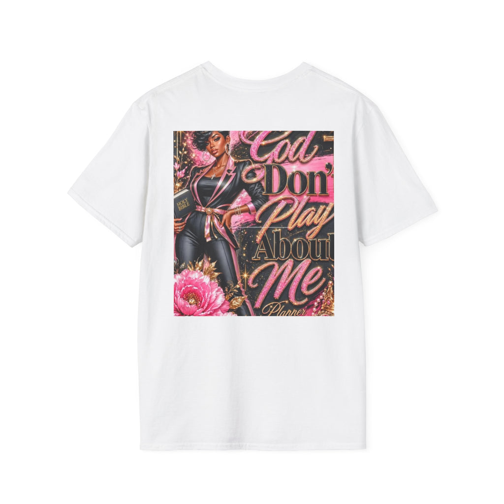 T-Shirt — "God Don't Play About Me" Pink Retro Faith Graphic Tee