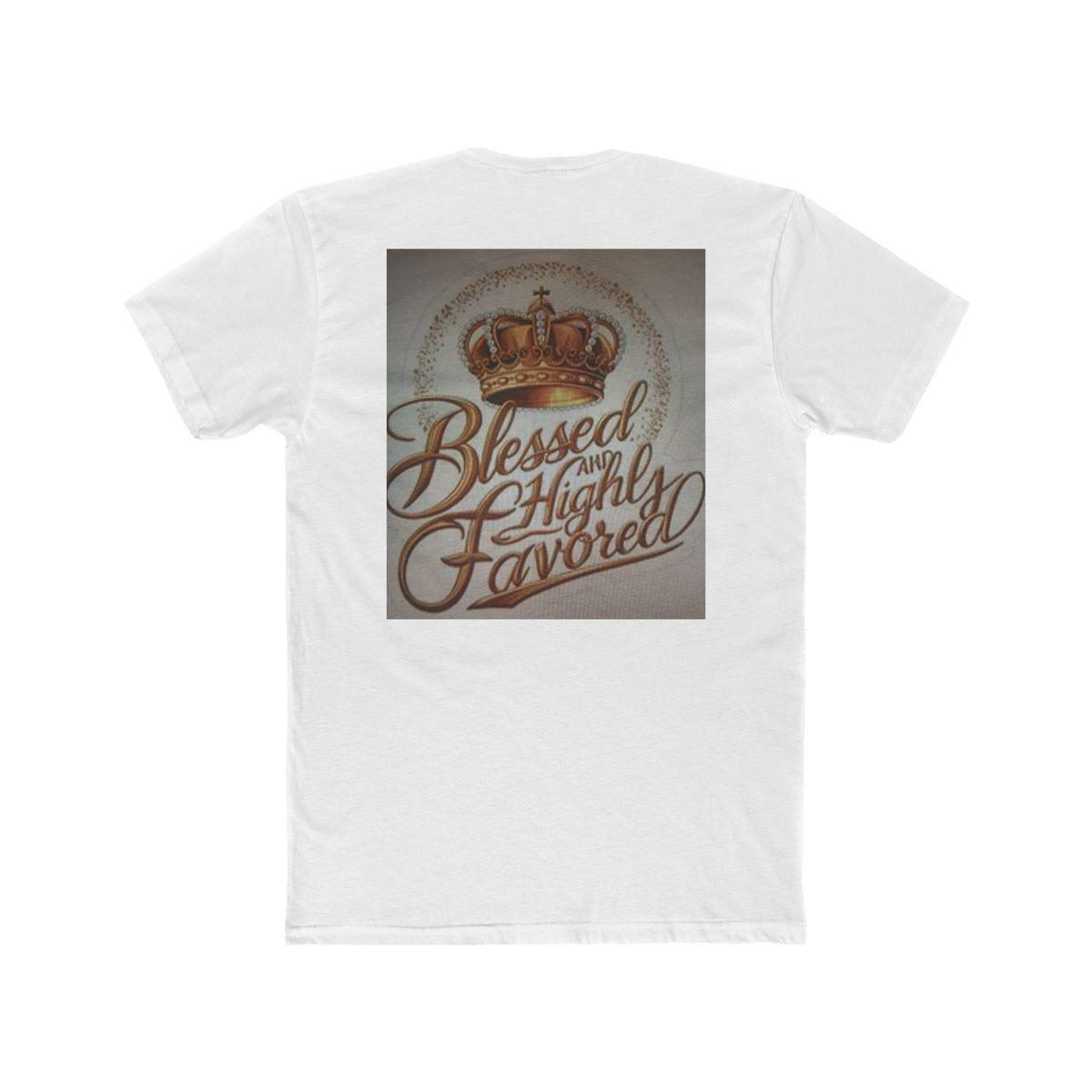 Blessed and Highly Favored Crew Tee