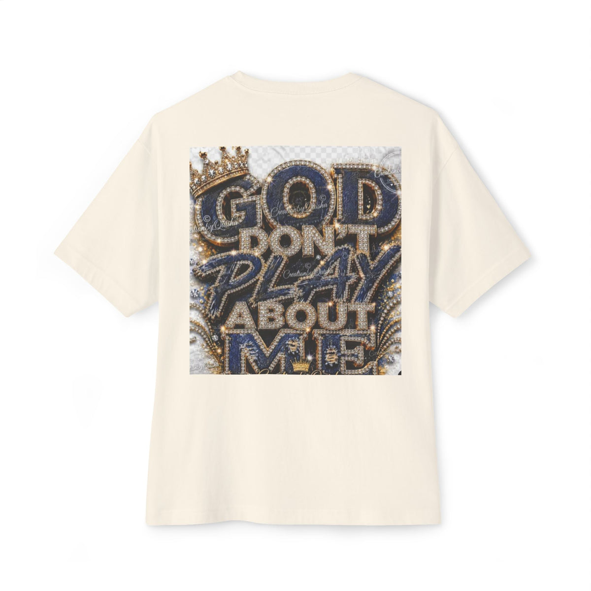 God Don’t Play About Me Tee