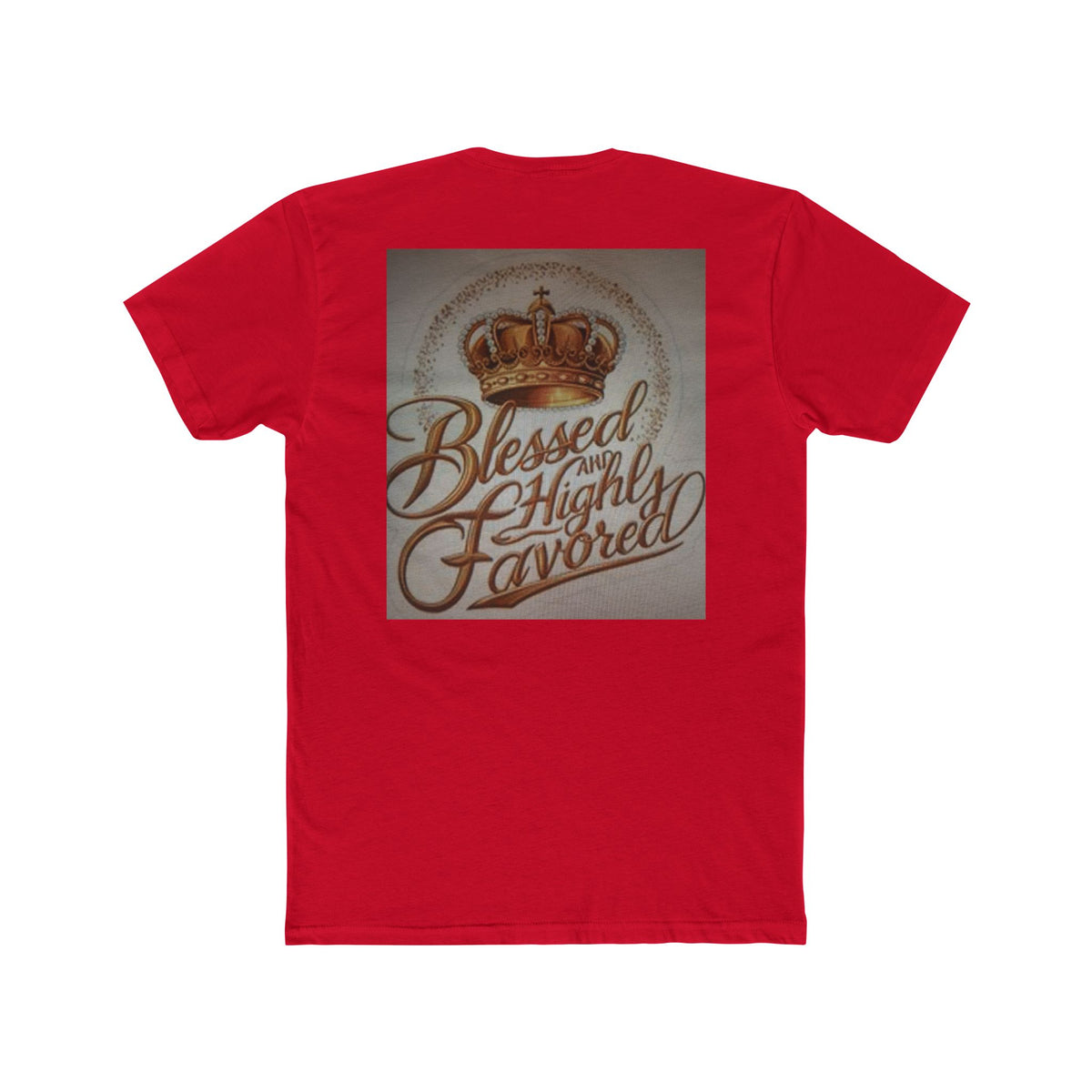 Blessed and Highly Favored Crew Tee