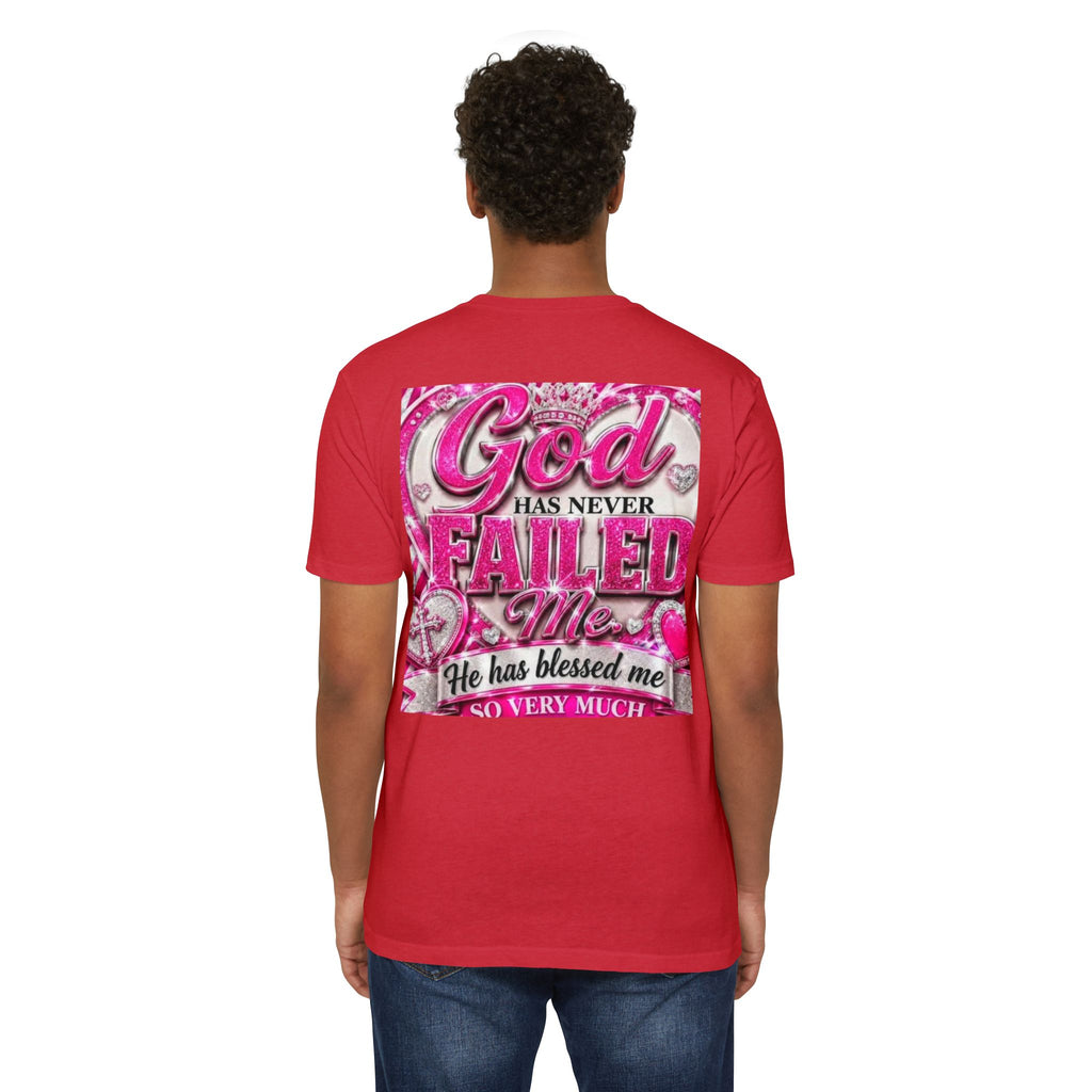 God Has Never Failed Me T-Shirt — Inspirational Christian Faith Tee