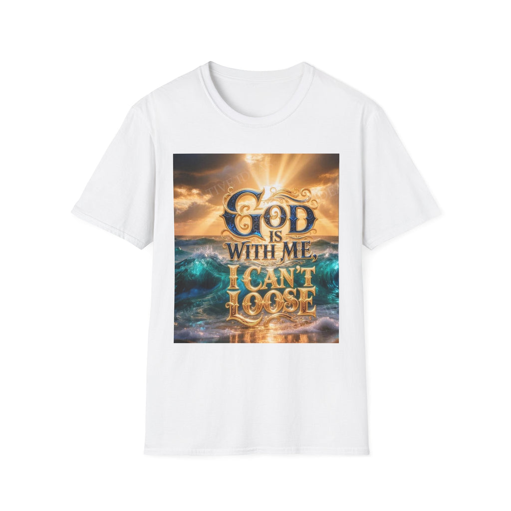 God Is With Me T‑Shirt — Inspirational Christian Faith Graphic Tee (“I Can’t Lose” design)