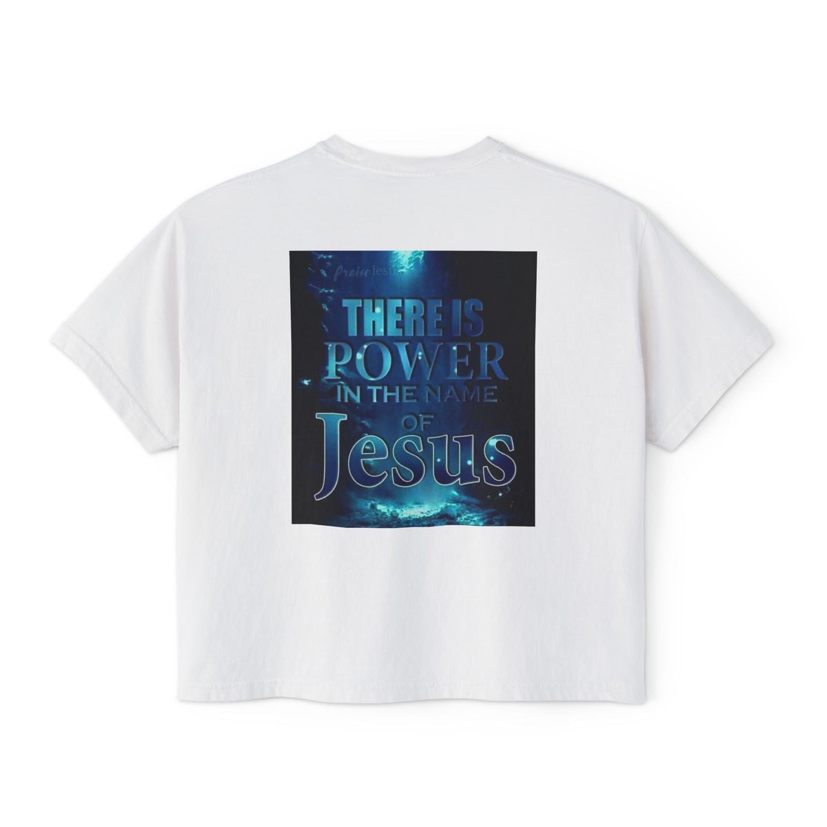 Christian Boxy Tee — "There Is Power in the Name of Jesus" Inspirational Women's Shirt