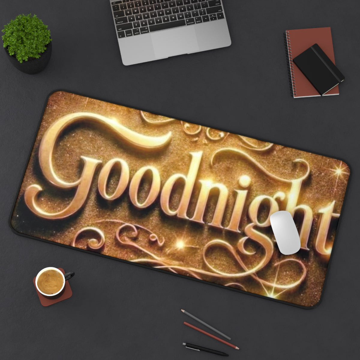 Goodnight Desk Mat — Decorative Gold Script Gaming/Office Desk Pad