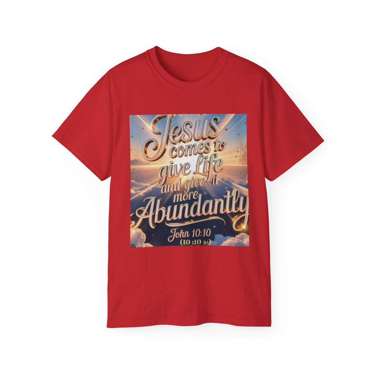 Jesus Comes to Give Life Tee — John 10:10 Inspirational Christian T‑Shirt
