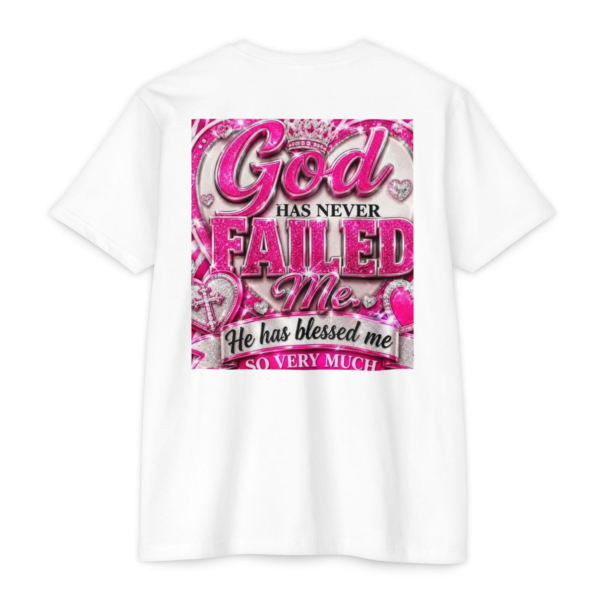 God Has Never Failed Me T-Shirt — Inspirational Christian Faith Tee