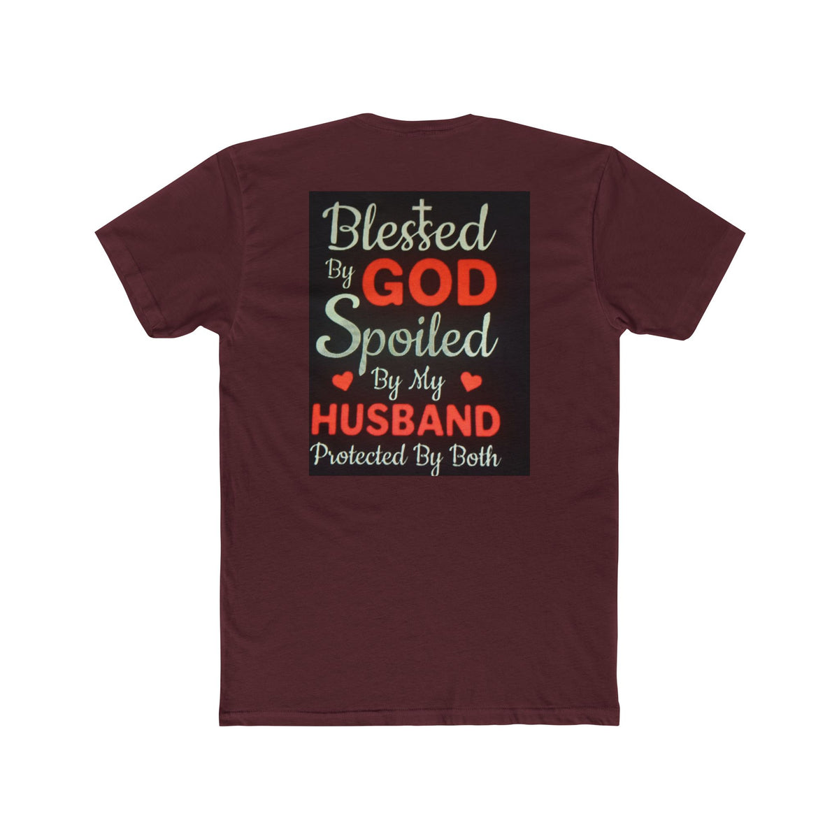 Blessed By God Spoiled By My Husband T-Shirt — Christian Wife Gift