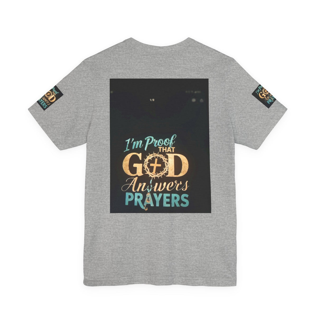 I'm Proof That God Answers Prayers T-Shirt