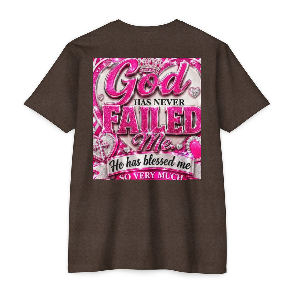 God Has Never Failed Me T-Shirt — Inspirational Christian Faith Tee