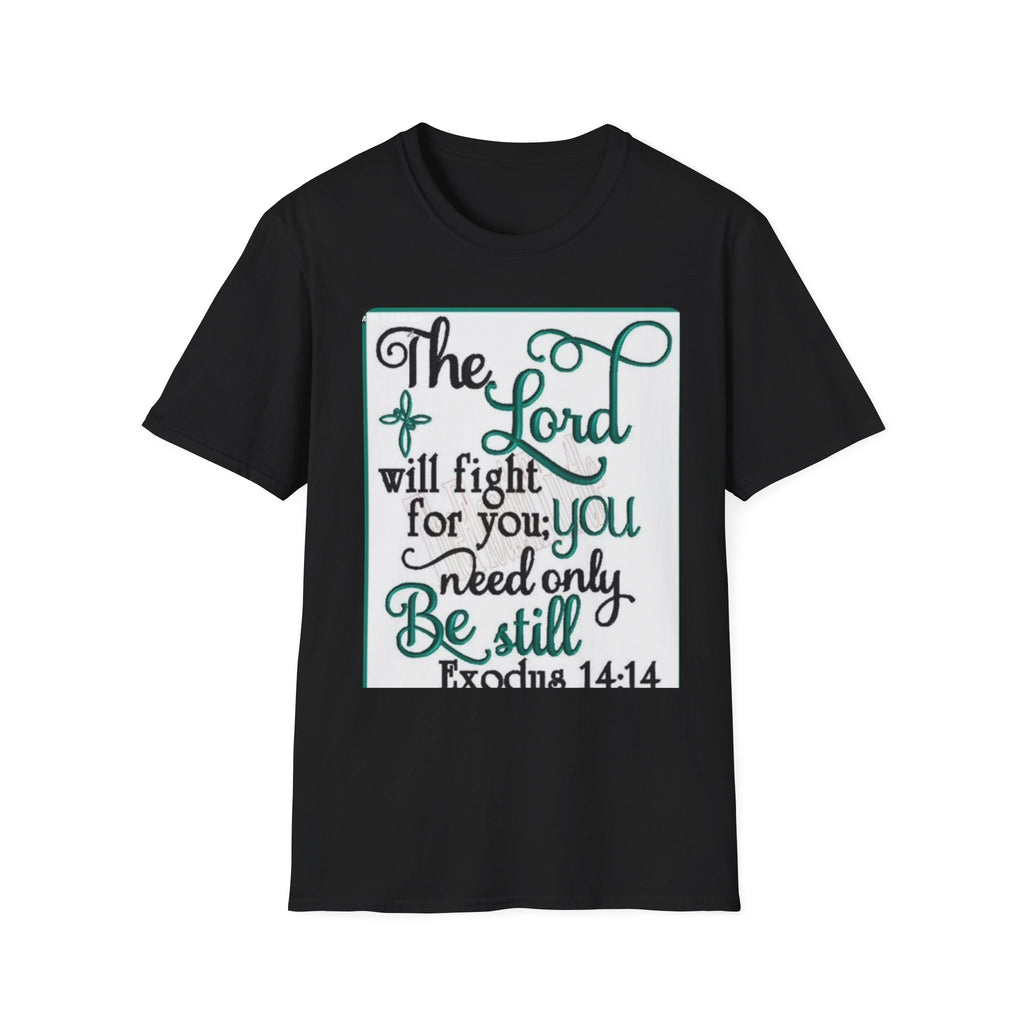 T‑Shirt — "The Lord will fight for you; you need only be still" Inspirational Christian Tee