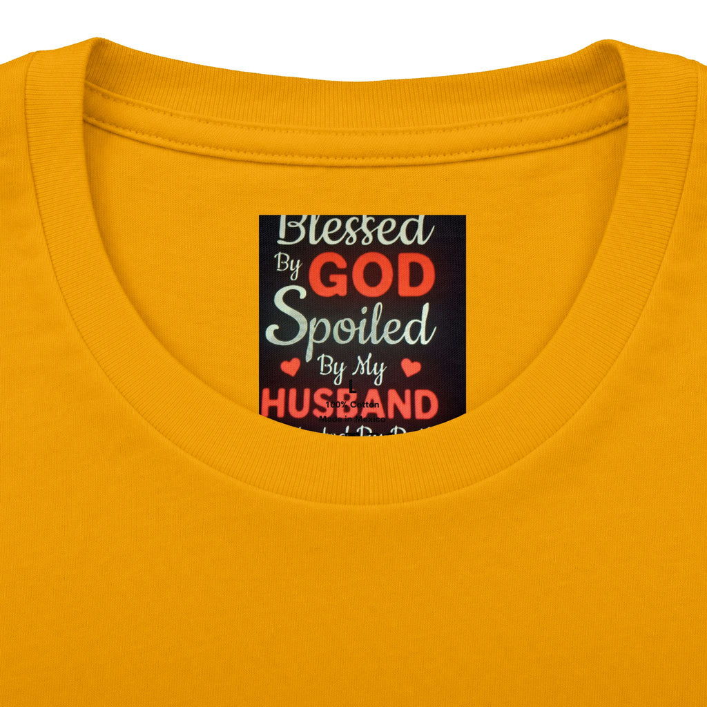 Blessed By God Spoiled By My Husband T-Shirt — Christian Wife Gift