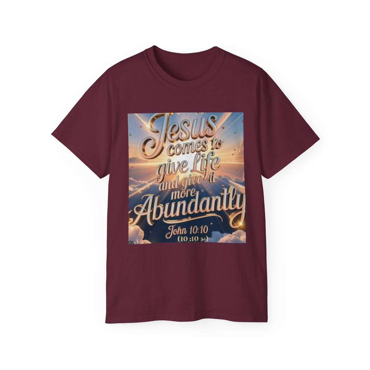 Jesus Comes to Give Life Tee — John 10:10 Inspirational Christian T‑Shirt