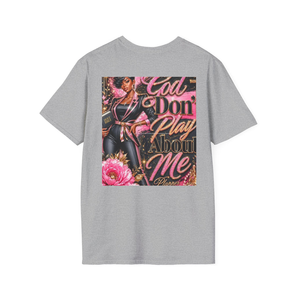 T-Shirt — "God Don't Play About Me" Pink Retro Faith Graphic Tee