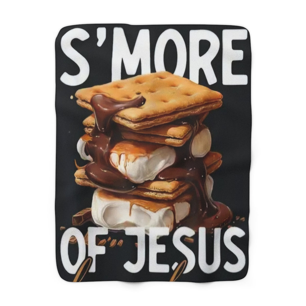 Sherpa Blanket — "S'more of Jesus" Cozy Christian Throw