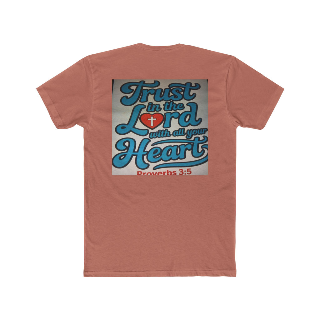 Faith Tee — "Trust in the Lord with all your Heart" Proverbs 3:5