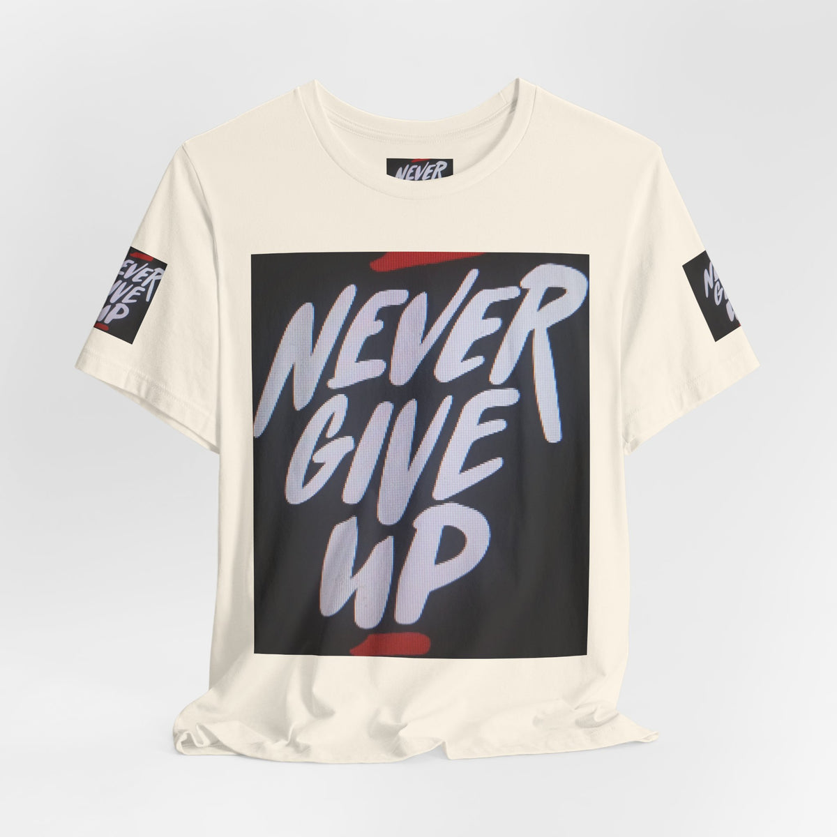 Never Give Up Tee — Motivational Graphic T‑Shirt