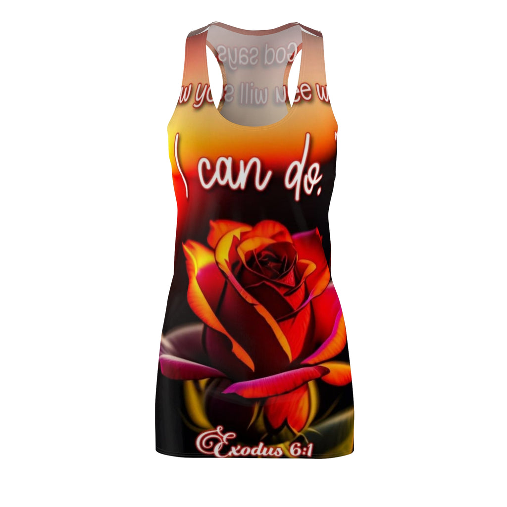 Inspirational Rose Racerback Dress – “I Can Do” Exodus 6:1 Faith Graphic