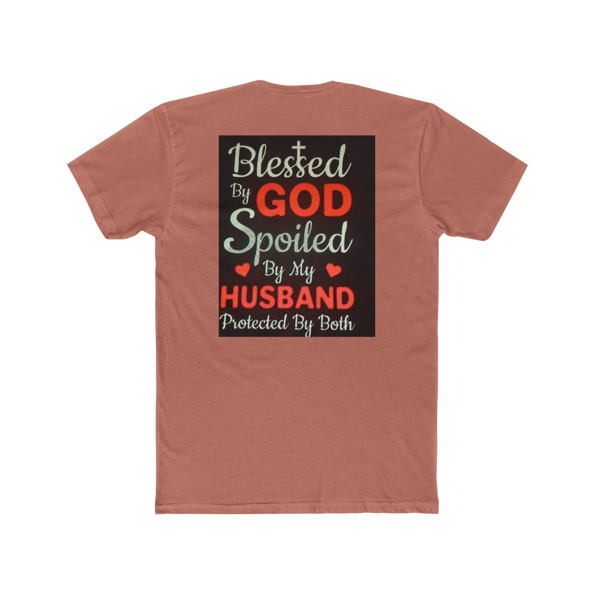 Blessed By God Spoiled By My Husband T-Shirt — Christian Wife Gift