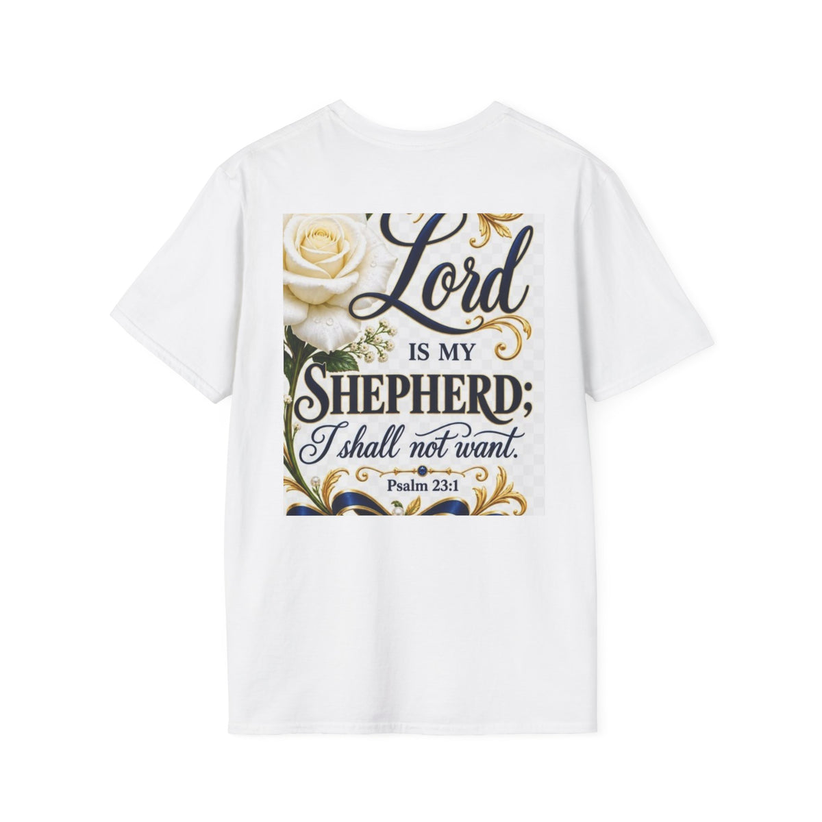 Lord Is My Shepherd T-Shirt — Psalm 23:1 Floral Christian Tee