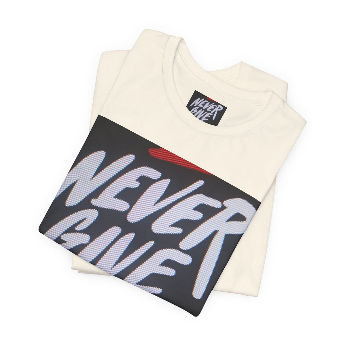 Never Give Up Tee — Motivational Graphic T‑Shirt