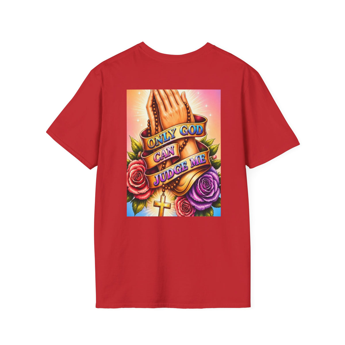 T-Shirt — "Only God Can Judge Me" Praying Hands Religious Tee